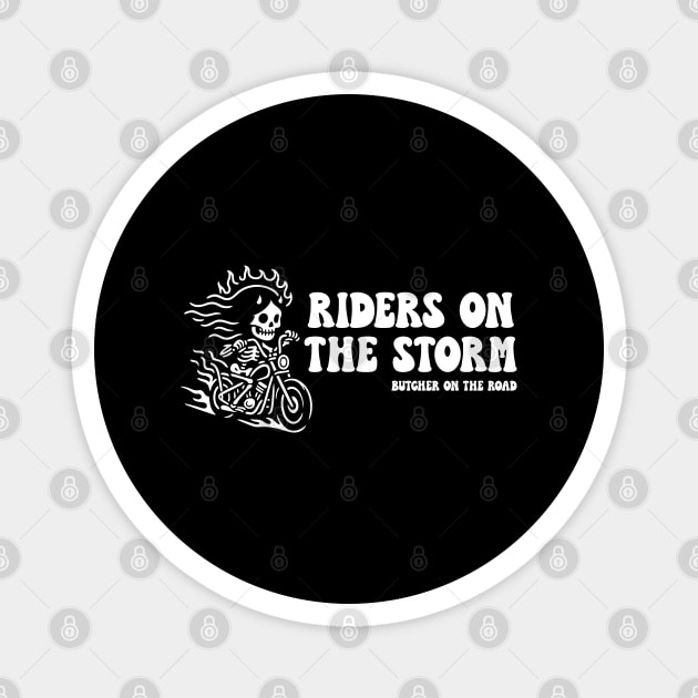RIDERS ON THE STORM Magnet by artslaves